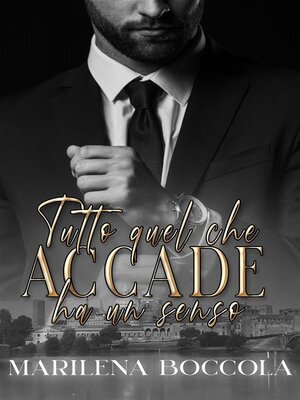 cover image of Tutto quel che accade ha un senso